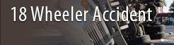 18 Wheeler Accidents