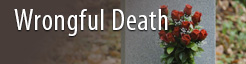 Wrongful Death
